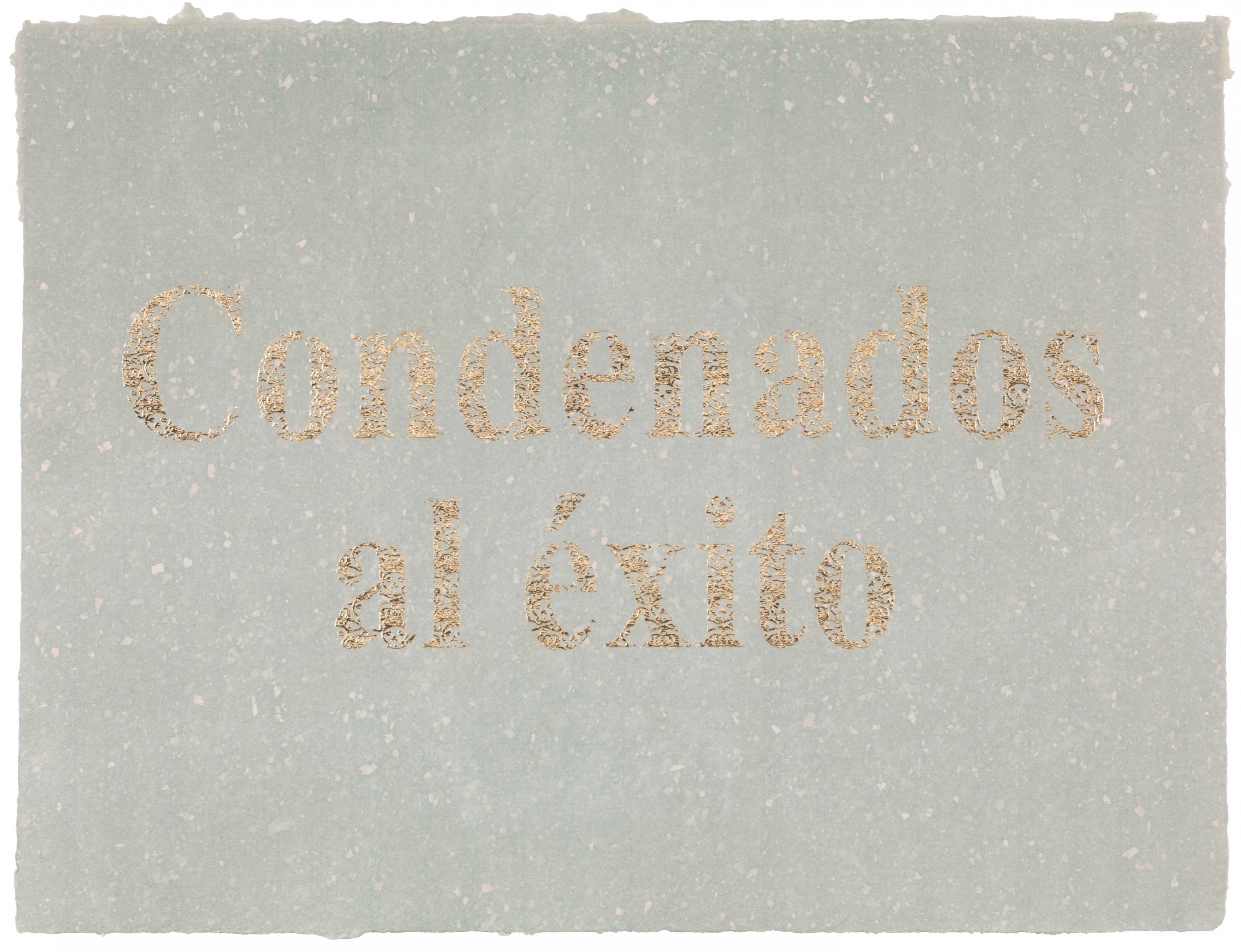 Condenados al éxito