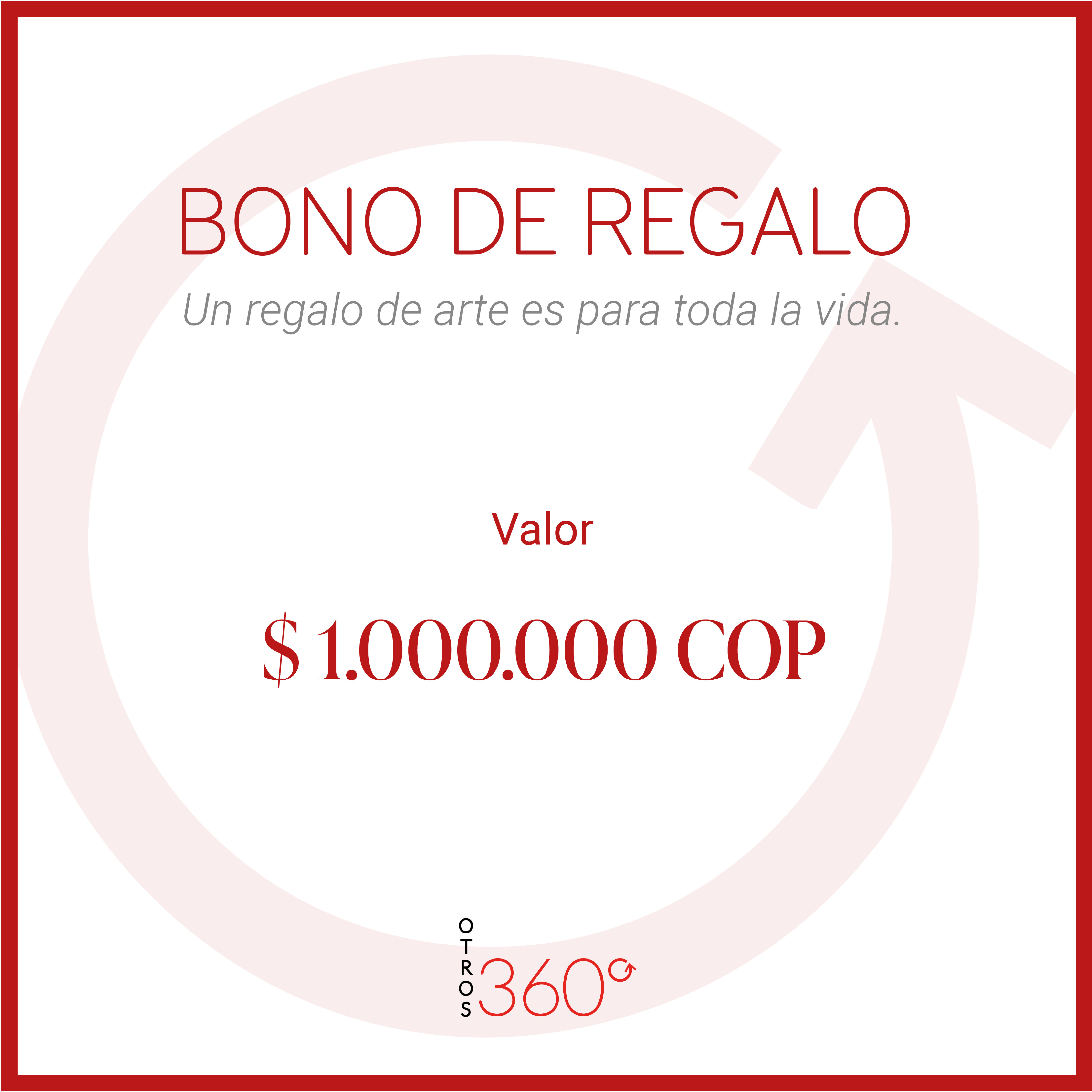 Bono de regalo por 1.000.000 COP