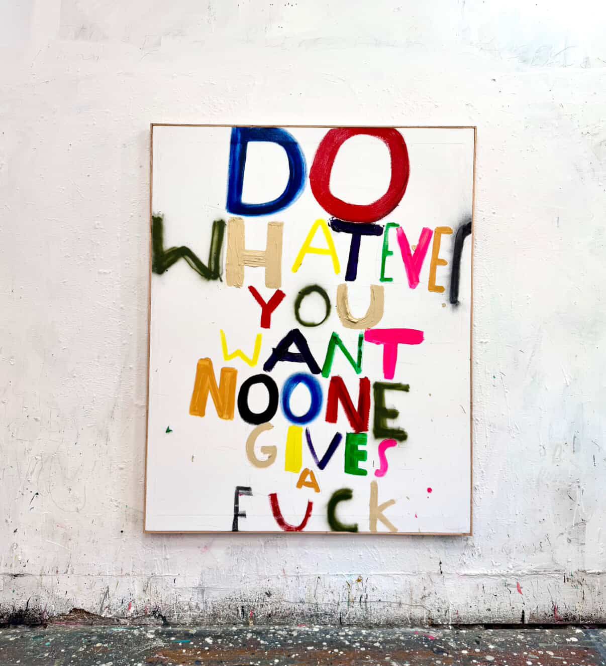 Do Whatever You Want Noone Gives a Fuck 